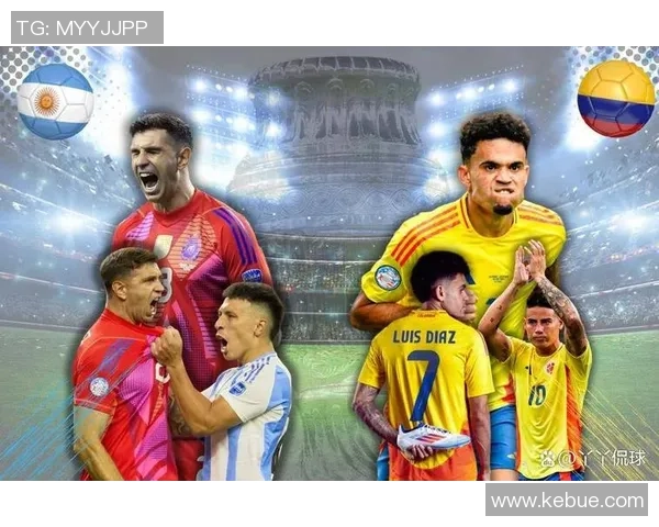 哥伦比亚与阿根廷对决阵容分析及战术布局探讨